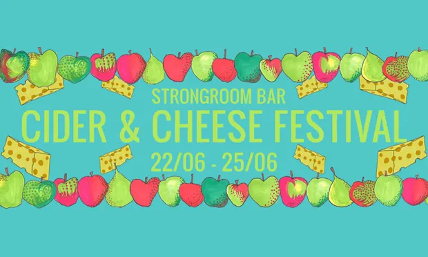 Strongroom Bar Cider and Cheese Festival, 22-25 June