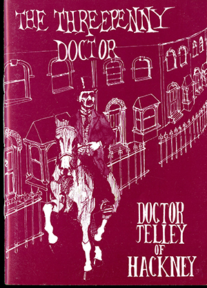 Dr Jelley of Hackney, published by A People’s Autobiography of Hackney group at Centerprise - one of the inspirations for the app.