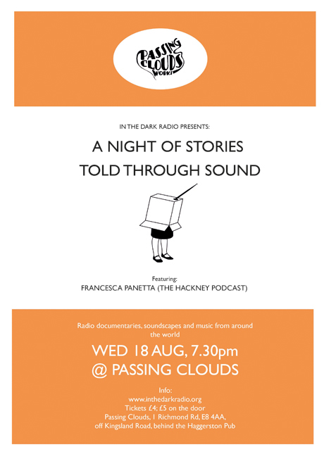 A night of stories told through sound: Hackney Podcast at Passing Clouds